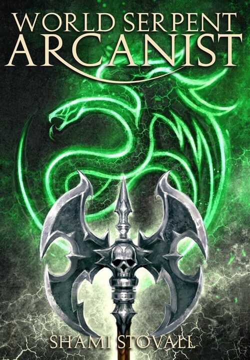 World Serpent Arcanist (Hardcover)