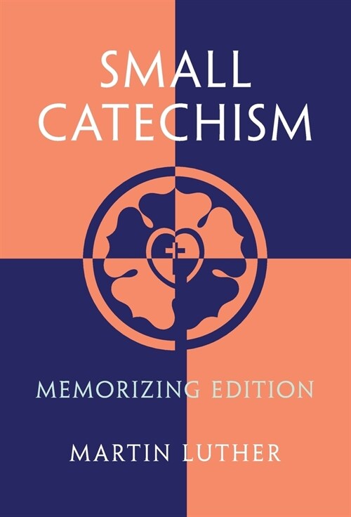 Small Catechism: Memorizing Edition (Hardcover)