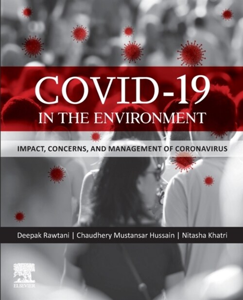 Covid-19 in the Environment: Impact, Concerns, and Management of Coronavirus (Paperback)