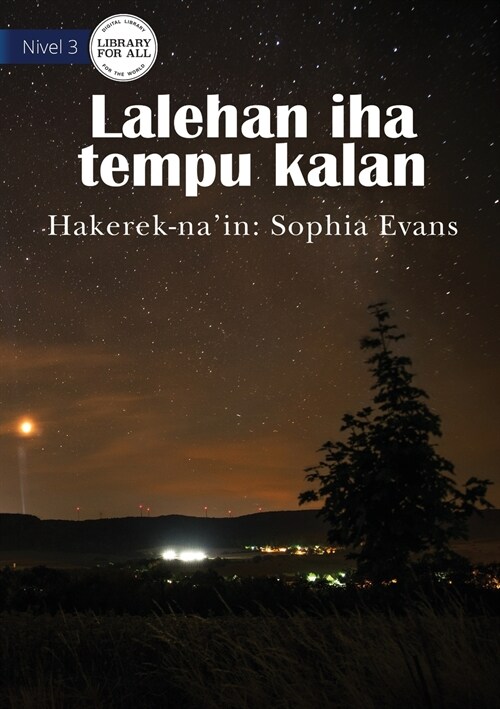 The Night Sky - Lalehan iha tempu kalan (Paperback)