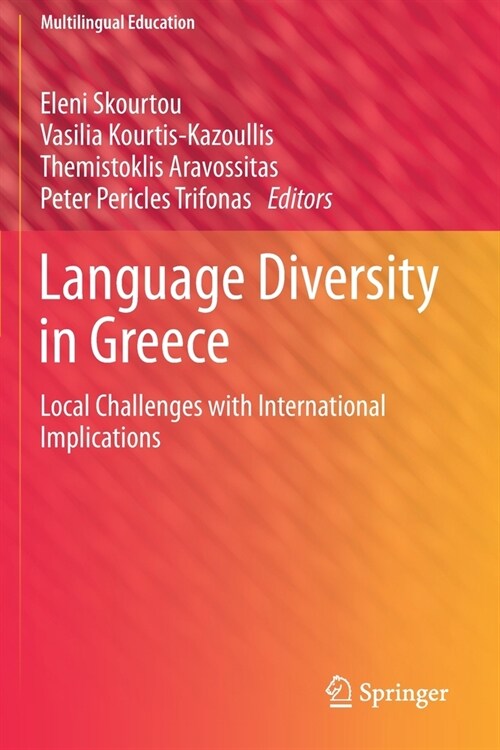 Language Diversity in Greece: Local Challenges with International Implications (Paperback, 2020)