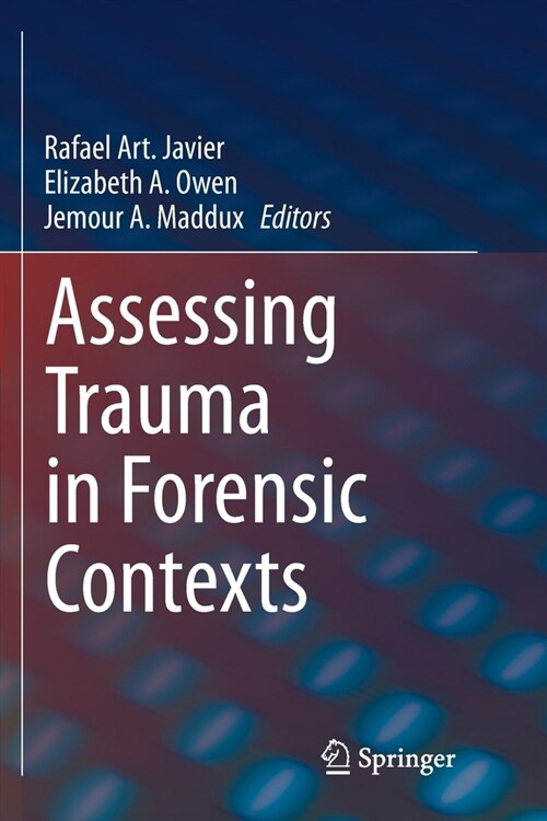 Assessing Trauma in Forensic Contexts (Paperback)