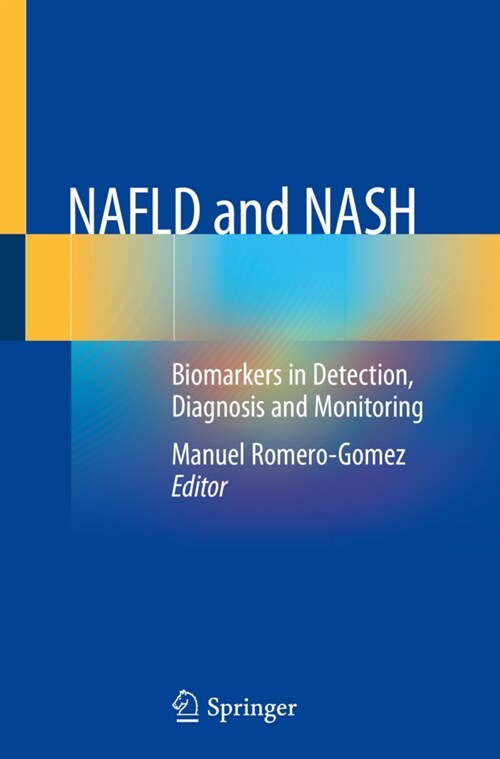 Nafld and Nash: Biomarkers in Detection, Diagnosis and Monitoring (Paperback, 2020)