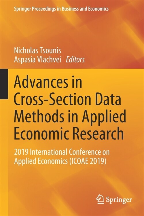 Advances in Cross-Section Data Methods in Applied Economic Research: 2019 International Conference on Applied Economics (Icoae 2019) (Paperback, 2020)