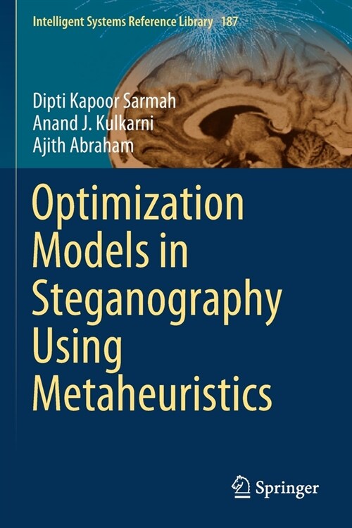 Optimization Models in Steganography Using Metaheuristics (Paperback)