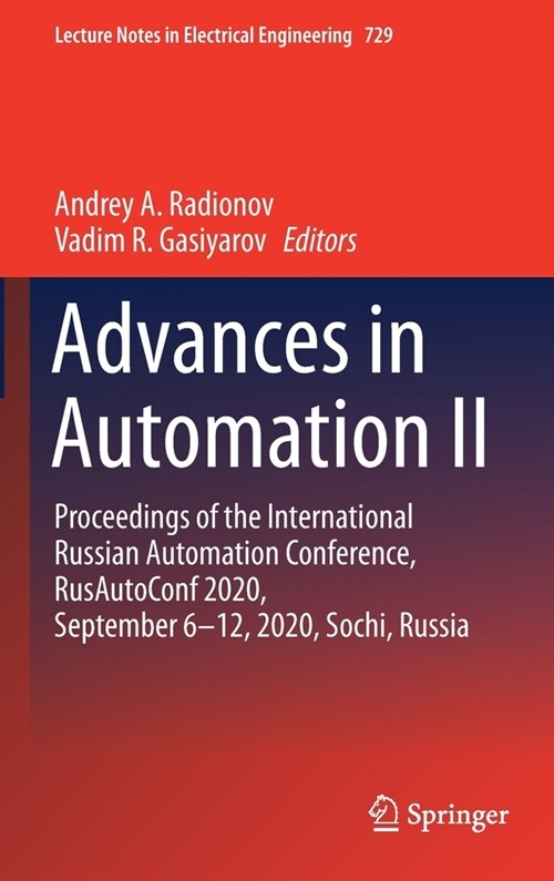 Advances in Automation II: Proceedings of the International Russian Automation Conference, Rusautoconf2020, September 6-12, 2020, Sochi, Russia (Hardcover, 2021)