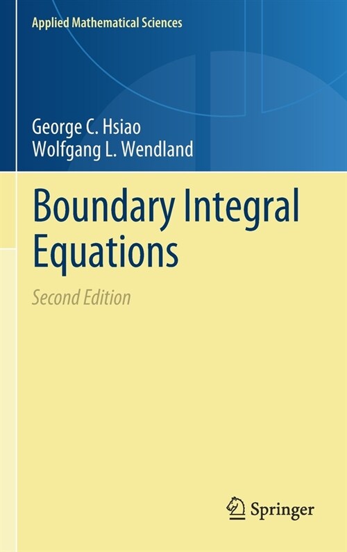 Boundary Integral Equations (Hardcover, 2, 2021)