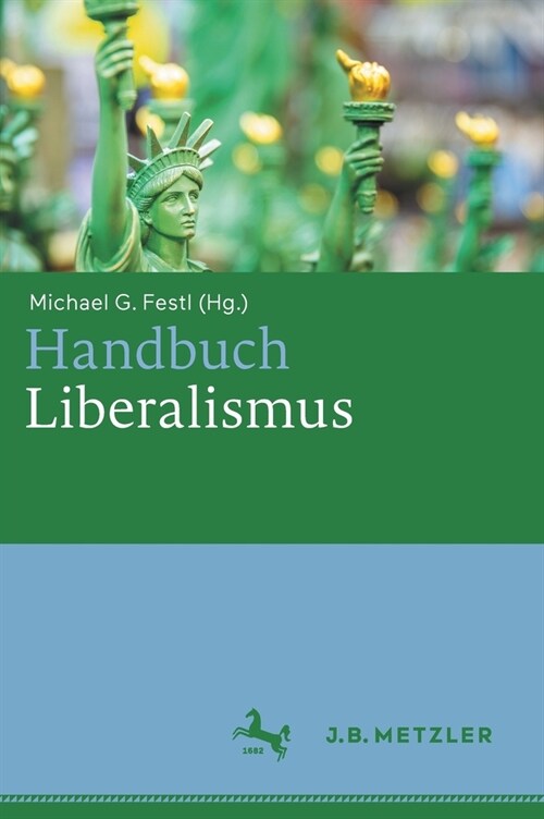 Handbuch Liberalismus (Hardcover)