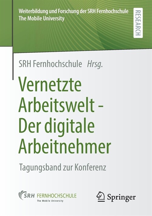 Vernetzte Arbeitswelt - Der Digitale Arbeitnehmer: Tagungsband Zur Konferenz (Paperback, 1. Aufl. 2021)