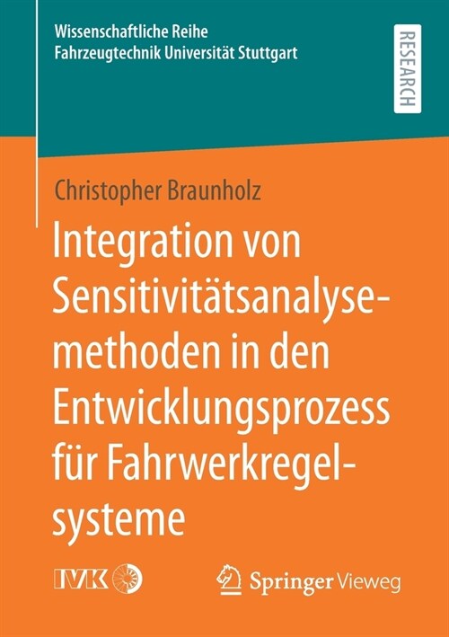 Integration Von Sensitivit?sanalysemethoden in Den Entwicklungsprozess F? Fahrwerkregelsysteme (Paperback, 1. Aufl. 2021)