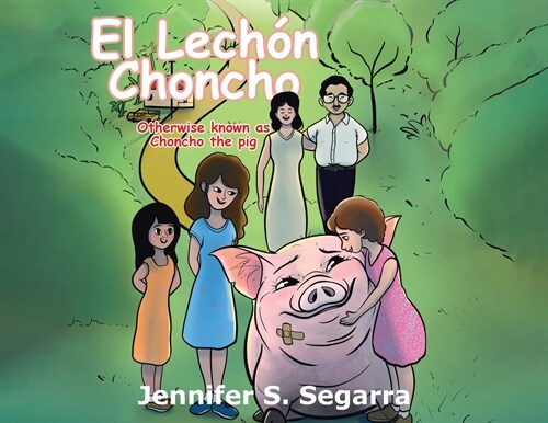 El Lech? Choncho: Choncho the Pig (Paperback)