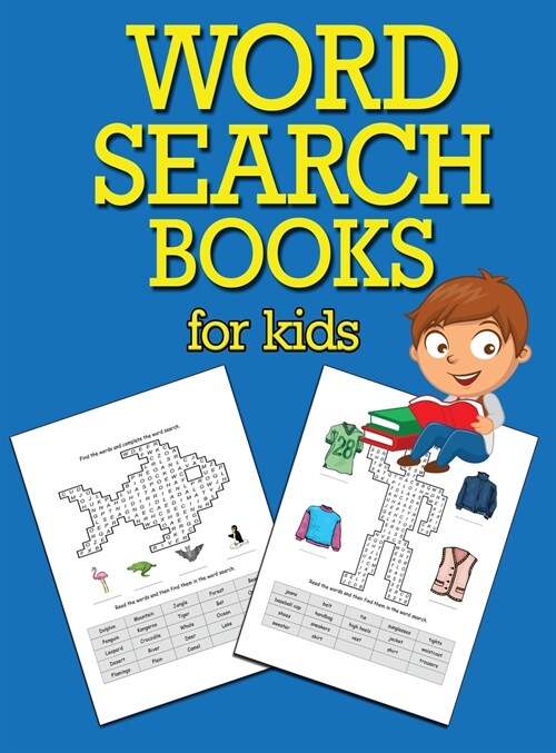 Word Search Books for Kids: Hours of Fun, Easy Large Print Kids Word Search, Word Search for Kids to Improve Vocabulary, Spelling and Memory (Hardcover)