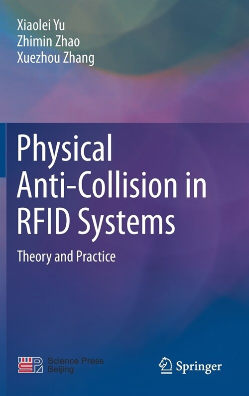 Physical Anti-Collision in Rfid Systems: Theory and Practice (Hardcover, 2021)