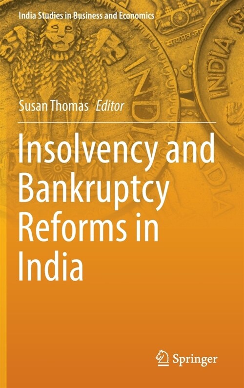 Insolvency and Bankruptcy Reforms in India (Hardcover)