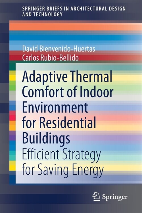 Adaptive Thermal Comfort of Indoor Environment for Residential Buildings: Efficient Strategy for Saving Energy (Paperback, 2021)