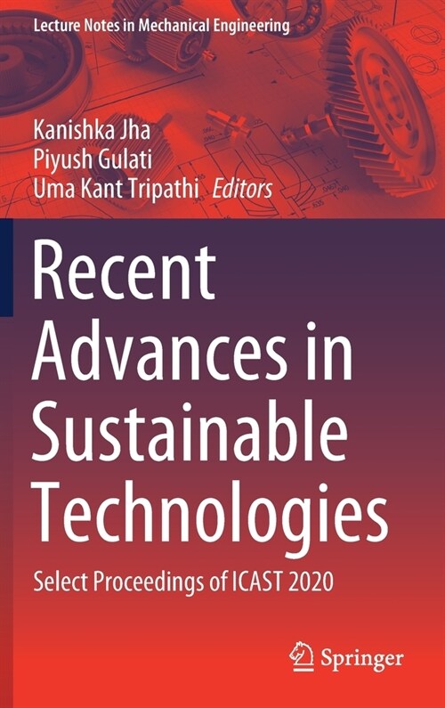 Recent Advances in Sustainable Technologies: Select Proceedings of Icast 2020 (Hardcover, 2021)