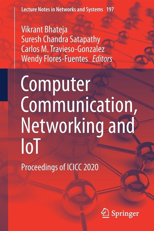 Computer Communication, Networking and Iot: Proceedings of ICICC 2020 (Paperback, 2021)
