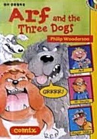 Arf and the three dogs