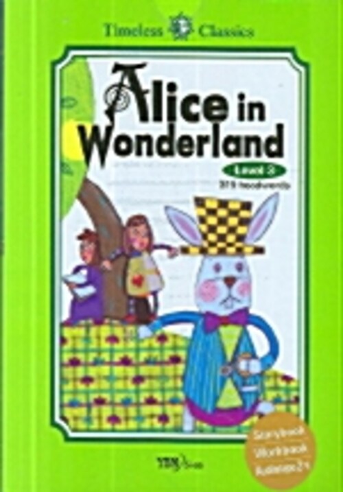 Alice in Wonderland : Level 3 315 headwords - Timeless Classics 시사영어사 14
