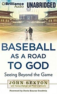 Baseball As a Road to God (Audio CD, Unabridged)