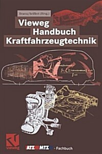 Vieweg Handbuch Kraftfahrzeugtechnik (Paperback, Softcover Reprint of the Original 1st 2000 ed.)
