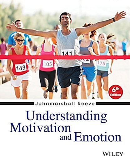 Understanding Motivation and Emotion (Paperback, 6, Revised)