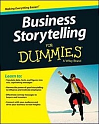 Business Storytelling for Dummies (Paperback)