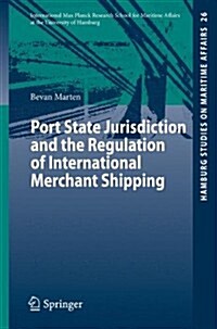 Port State Jurisdiction and the Regulation of International Merchant Shipping (Paperback, 2014)