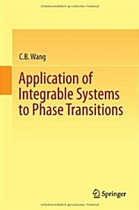 Application of Integrable Systems to Phase Transitions (Hardcover, 2013)