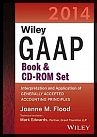 Wiley GAAP 2014: Interpretation and Application of Generally Accepted Accounting Principles Set (Paperback)