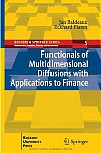 Functionals of Multidimensional Diffusions with Applications to Finance (Hardcover, 2013)