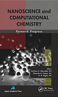 Nanoscience and Computational Chemistry: Research Progress (Hardcover)