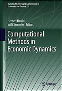 Computational Methods in Economic Dynamics (Paperback, 2011)
