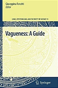 Vagueness: A Guide (Paperback, 2011)
