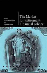 The Market for Retirement Financial Advice (Hardcover)