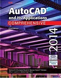 AutoCAD and Its Applications Comprehensive 2014 (Hardcover, 21, Twenty First Ed)