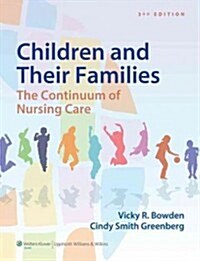 Children and Their Families: The Continuum of Nursing Care (Hardcover, 3)