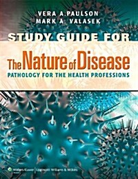 Study Guide for the Nature of Disease (Paperback, Study Guide)