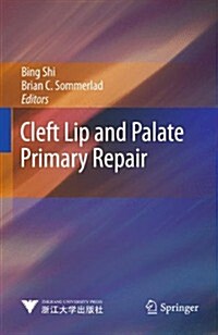 Cleft Lip and Palate Primary Repair (Hardcover, 2013)