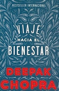 Viaje Hacia El Bienestar / Journey Into Healing (Paperback)