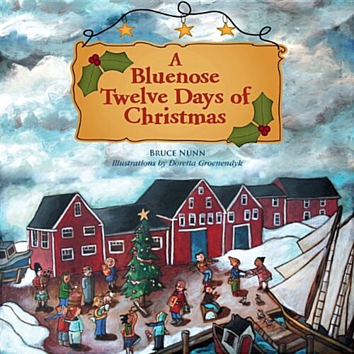 A Bluenose Twelve Days of Christmas (Hardcover)