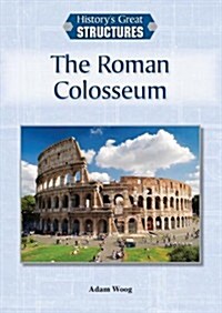 The Roman Colosseum (Hardcover)