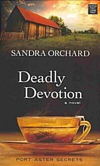 Deadly Devotion (Library, Large Print)