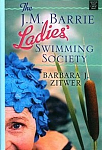 The J.M. Barrie Ladies Swimming Society (Hardcover)