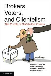 Brokers, voters, and clientelism : the puzzle of distributive politics