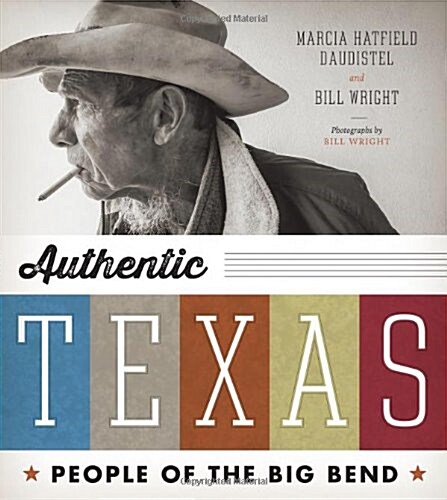 Authentic Texas: People of the Big Bend (Paperback)