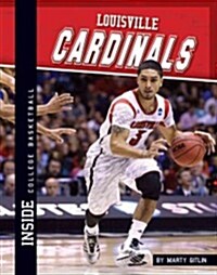 Louisville Cardinals (Library Binding)
