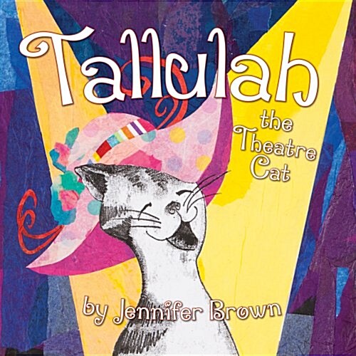 Tallulah the Theatre Cat (Paperback)