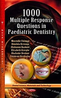 1000 Multiple Response Questions in Paediatric Dentistry (Hardcover, UK)
