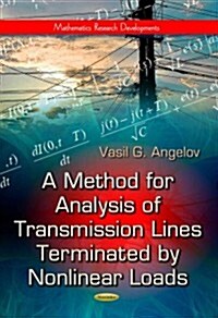 Method for Analysis of Transmission Lines Terminated by Nonlinear Loads (Paperback, UK)